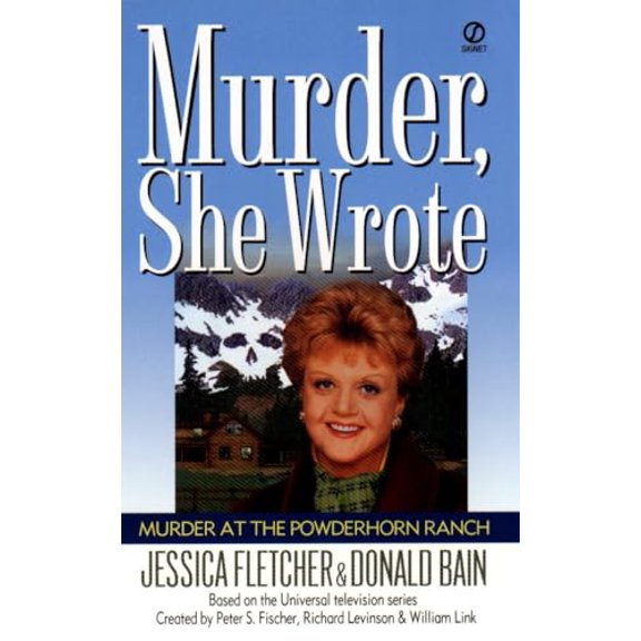 Pre-Owned Murder, She Wrote: Murder at the Powderhorn Ranch (Unknown) 0451194764 9780451194763