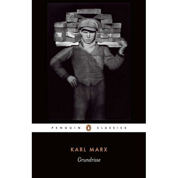 Penguin Classics Grundrisse: Foundations of the Critique of Political Economy, (Paperback)