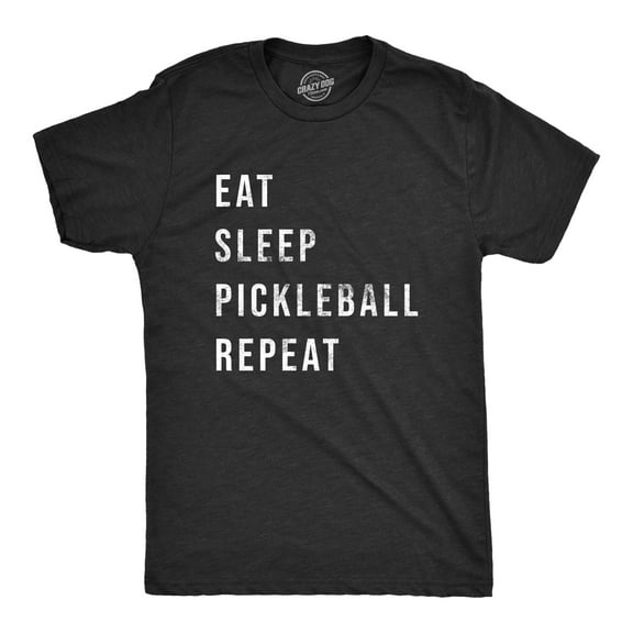 Mens Eat Sleep Pickleball Repeat T Shirt Funny Sarcastic Pickle Ball Lovers List Tee for Guys Graphic Tees