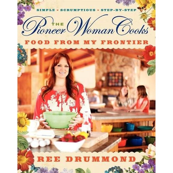 Pre-Owned The Pioneer Woman Cooks: Food from My Frontier Paperback