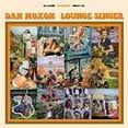 thumbnail image 2 of Dan Moxon - Lounge Singer (Vinyl), 2 of 2