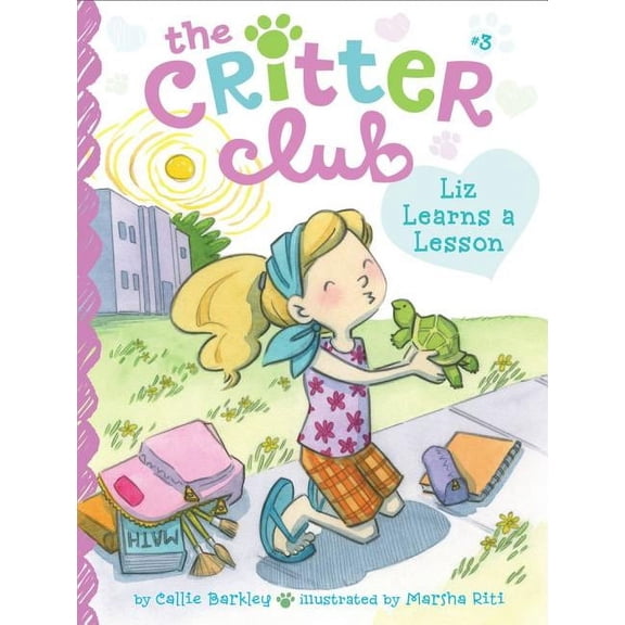 Critter Club Liz Learns a Lesson, Book 3, (Hardcover)