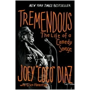 Tremendous : The Life of a Comedy Savage (Hardcover)