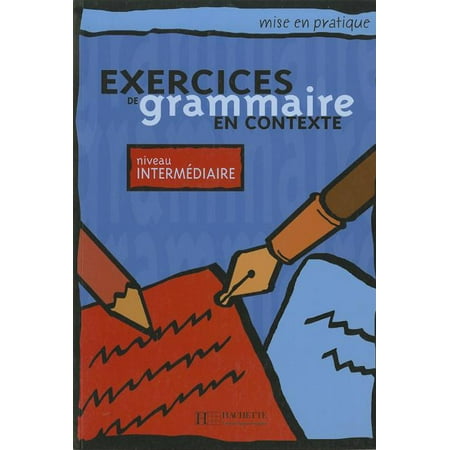 UPC: 9782011551474 | Collection Mise En Pratique: Mise En Pratique Grammaire – Intermédiaire – Livre de l Élève : Mise En Pratique Grammaire – Intermédiaire – Livre de l Élève (Book)