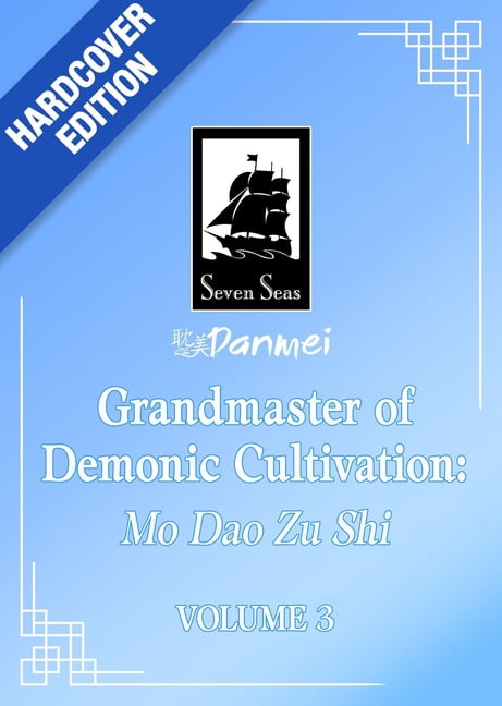 Grandmaster Of Demonic Cultivation: Mo D Grandmaster of Demonic