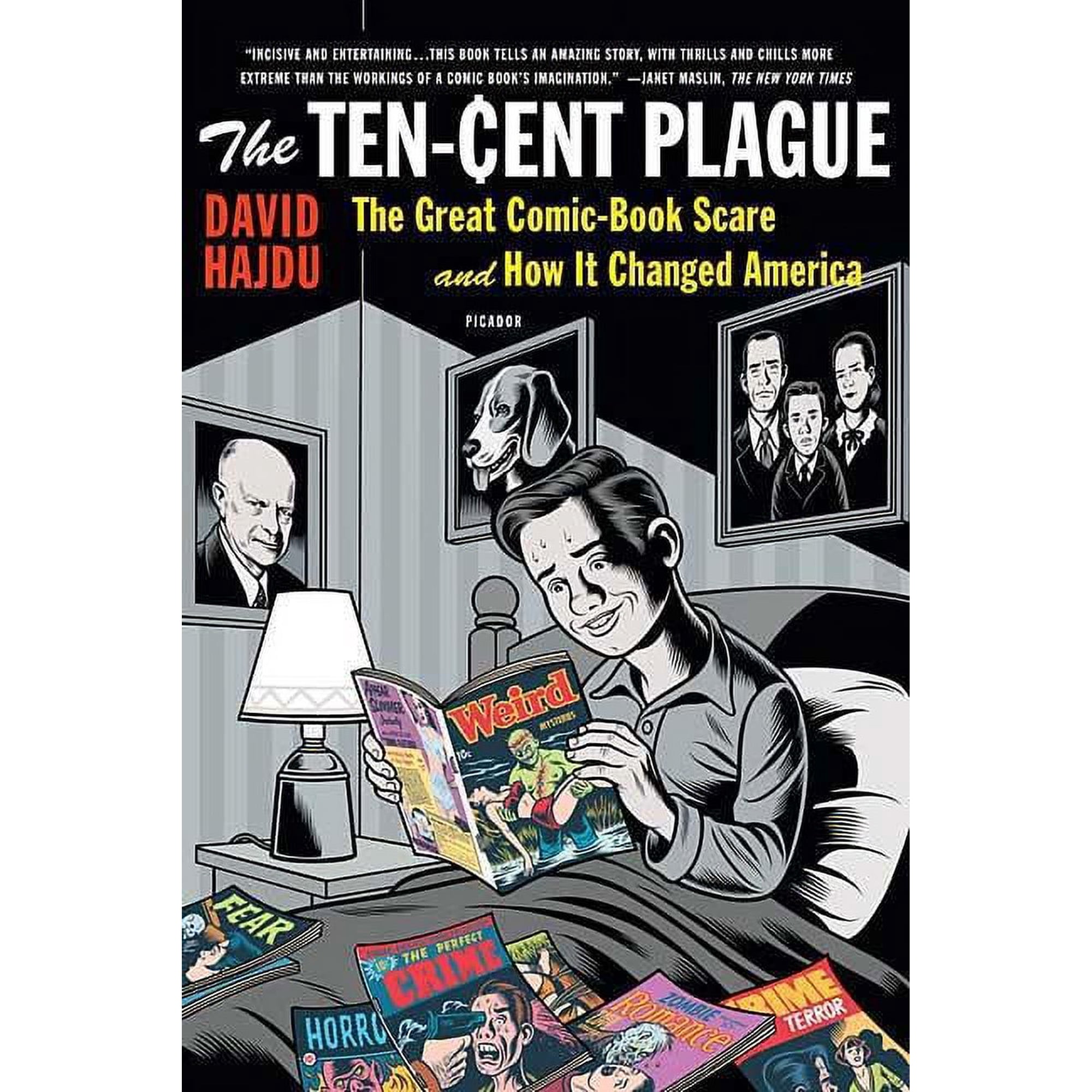 The Ten-Cent Plague : The Great Comic-Book Scare and How It Changed America (Paperback)
