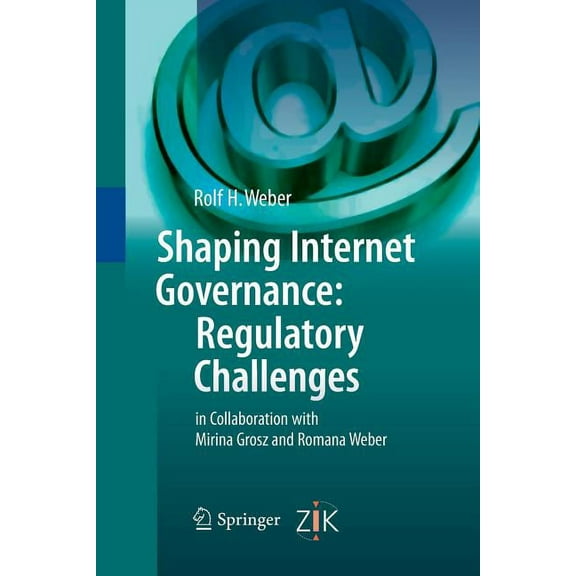 Shaping Internet Governance: Regulatory Challenges, (Paperback)