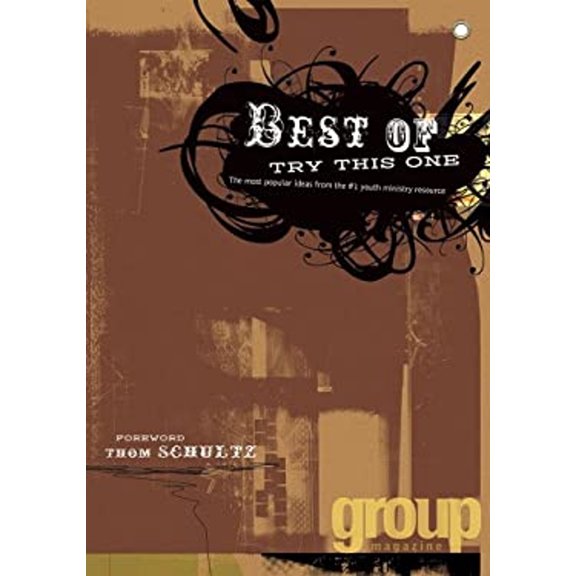 Pre-Owned Best of Try This One: The Most Popular Ideas from the #1 Youth Ministry Resource (Paperback) 0764434144 9780764434143