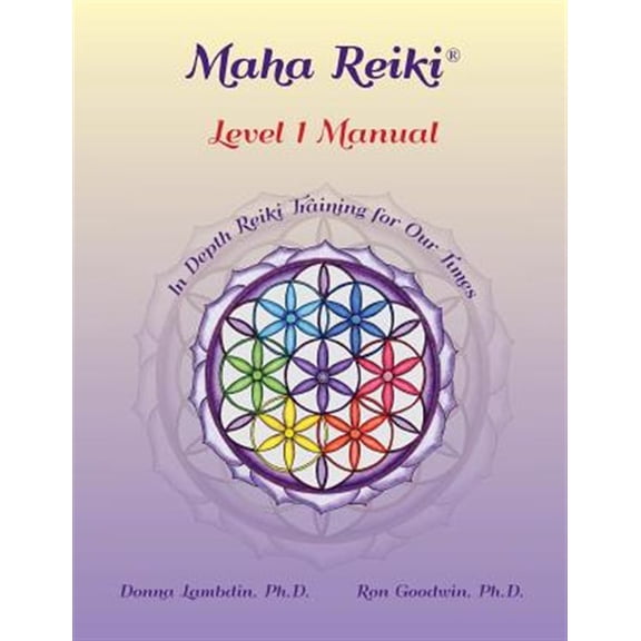 Pre-Owned Maha Reiki Training Manual Maha Reiki; Level 1 Manual: Reiki Training Manual, Book 1, (Paperback)