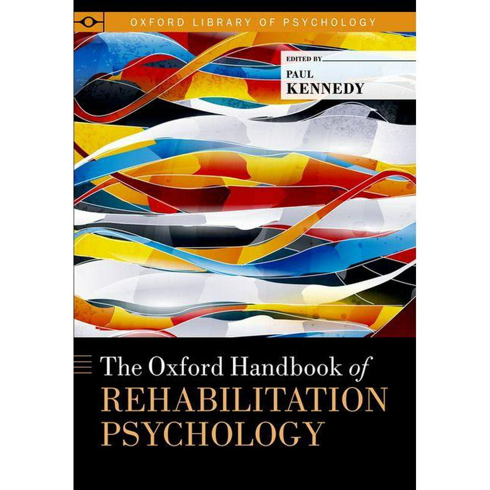 The Oxford Handbook of Rehabilitation Psychology (Hardcover) Walmart