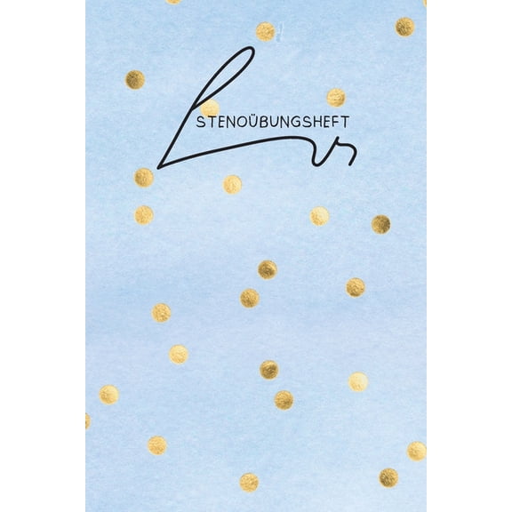 Stenoübungsheft: Kurzschrift, (Paperback)
