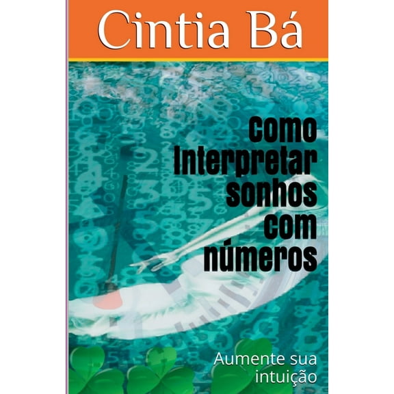 Como Interpretar Sonhos Com Números, (Paperback)