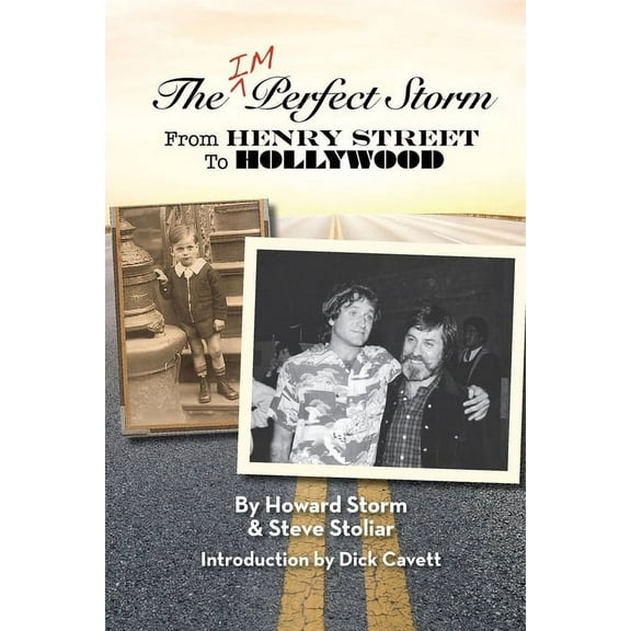 The Imperfect Storm: From Henry Street to Hollywood, (Paperback)