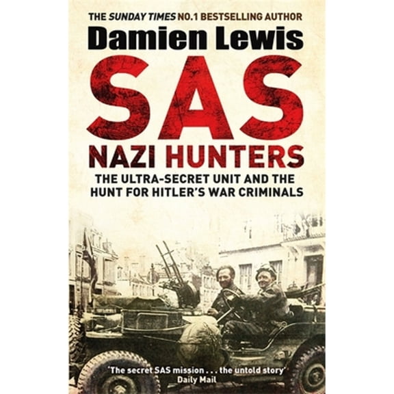 SAS Nazi Hunters (Paperback) by Damien Lewis