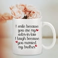 thumbnail image 2 of Cabtnca Sister In Law Gifts - I Smile Because You Are My Sister In Law Mug - Mothers Day & Birthday Gifts - 11 Oz White, 2 of 8