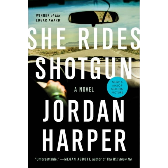 She Rides Shotgun: A Novel (Paperback)