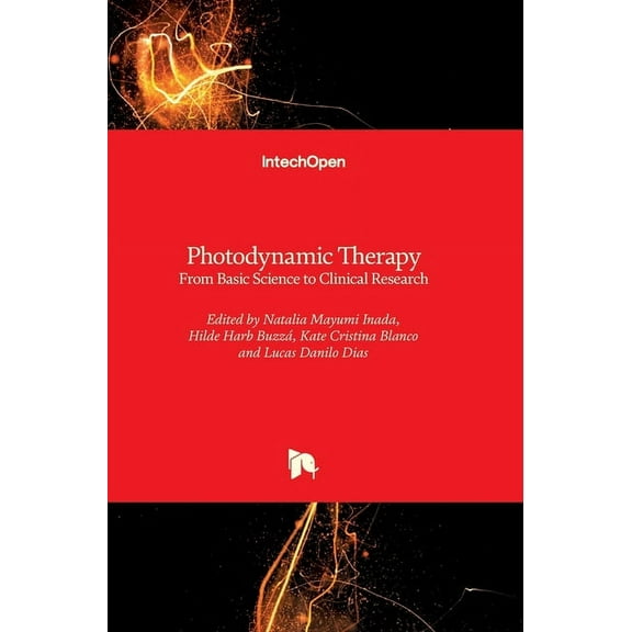 Photodynamic Therapy: From Basic Science to Clinical Research (Hardcover)