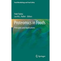Proteomics in Foods: Principles and Applications, (Hardcover)
