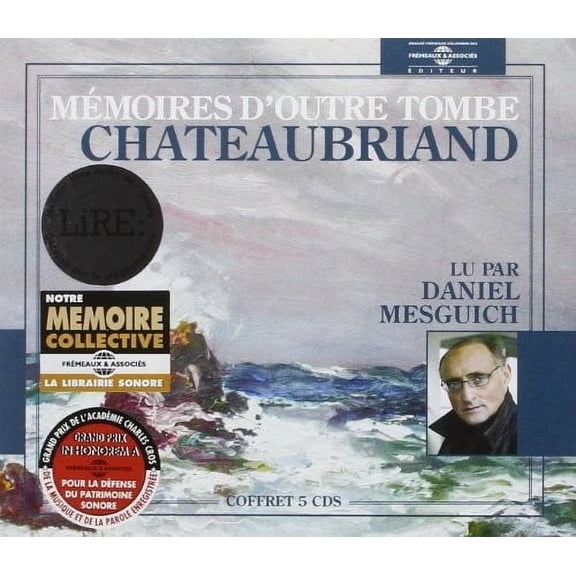 Chateaubriand / Mesguich,Daniel - Memoires D'Outre Tombe - Music & Performance - CD