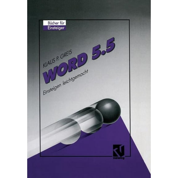Word 5.5: Einsteigen Leichtgemacht, (Paperback)