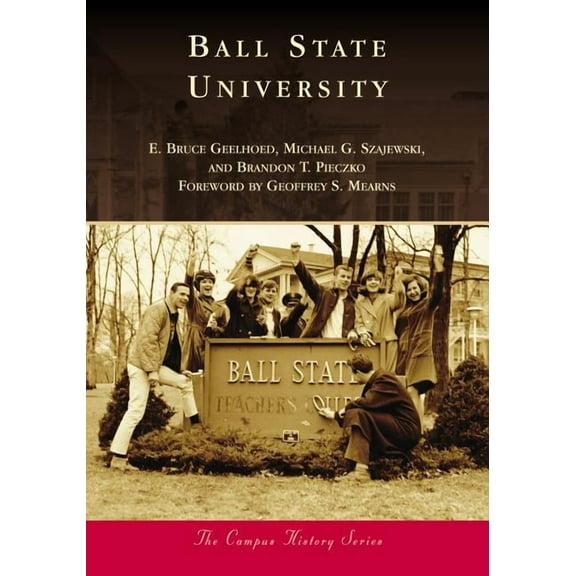 Ball State University (Paperback)
