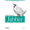 Programming Jabber : Extending XML Messaging, Used [Paperback]