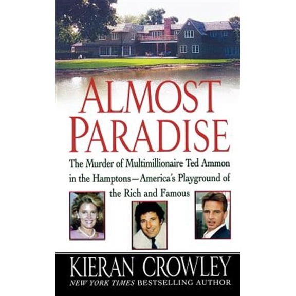 Pre-Owned Almost Paradise : The East Hampton Murder of Ted Ammon (Paperback)