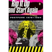Rip It Up and Start Again : Postpunk 1978-1984 (Paperback)