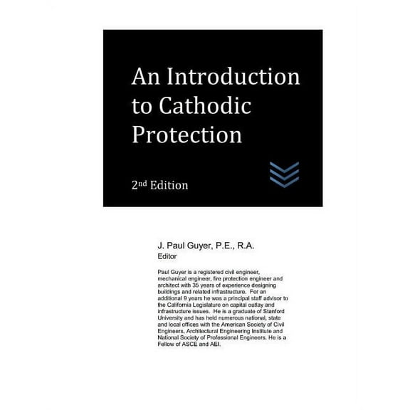 Cathodic Protection Engineering: An Introduction to Cathodic Protection (Paperback)