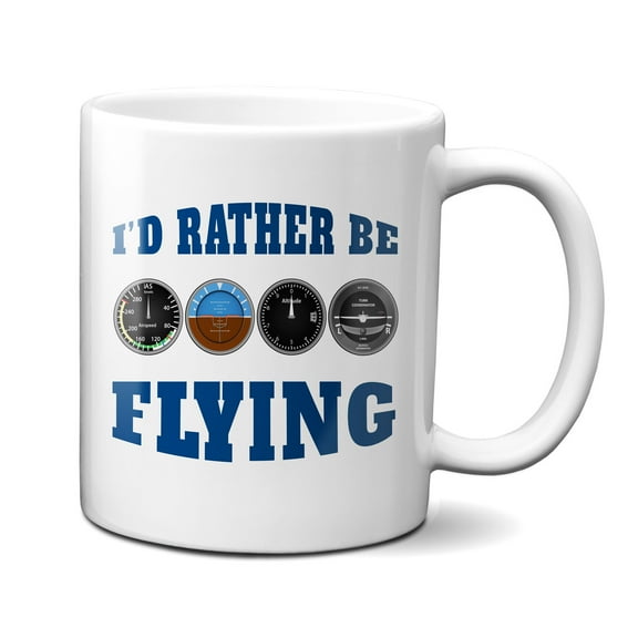 I'd Rather Be Flying 11oz Mug