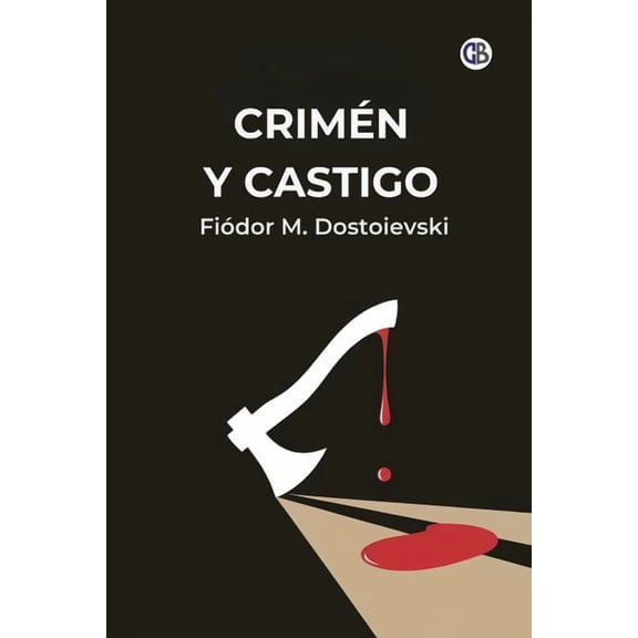 Crimen Y Castigo, (Paperback)