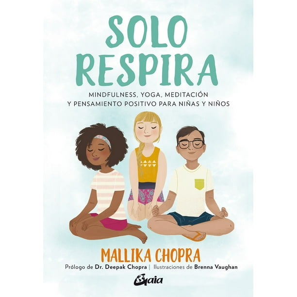 SOLO RESPIRA GAIA EDICIONES MALLIKA CHOPRA