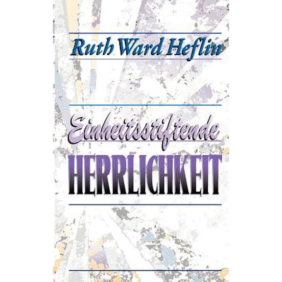 Einheitsstiftende Herrlichkeit