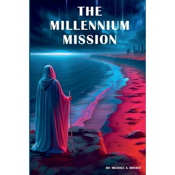 The Millennium Mission, (Paperback)