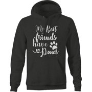 My Best Friends Have Paws Dog Cat Animals Pet Graphic Hoodies Xlarge Dark Grey