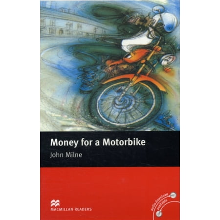 Macmillan Readers - Money for a Motorbike: Macmillan Reader Beginner (Macmillan Reader) (Macmillan Readers) (Paperback)