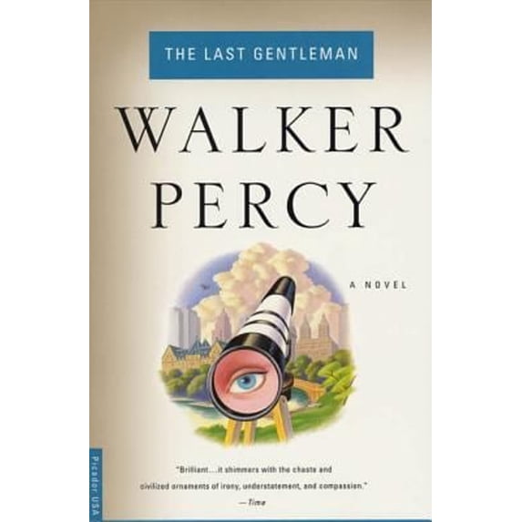 Pre-Owned The Last Gentleman (Paperback) 0312243081 9780312243081