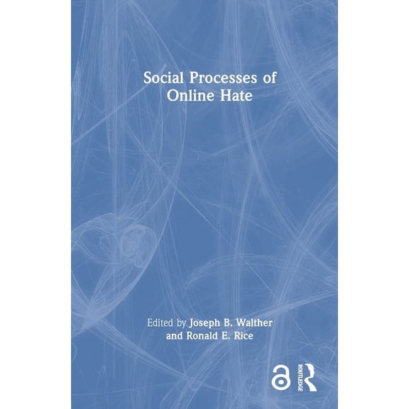 Social Processes of Online Hate, (Hardcover)