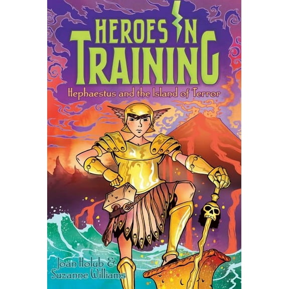 Heroes in Training: Hephaestus and the Island of Terror (Series #10) (Hardcover)