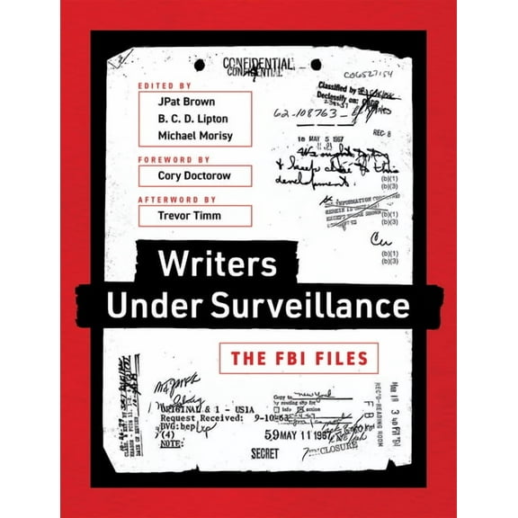 Writers Under Surveillance: The FBI Files, (Paperback)