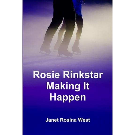 Rosie Rinkstar Making It Happen, (Paperback)