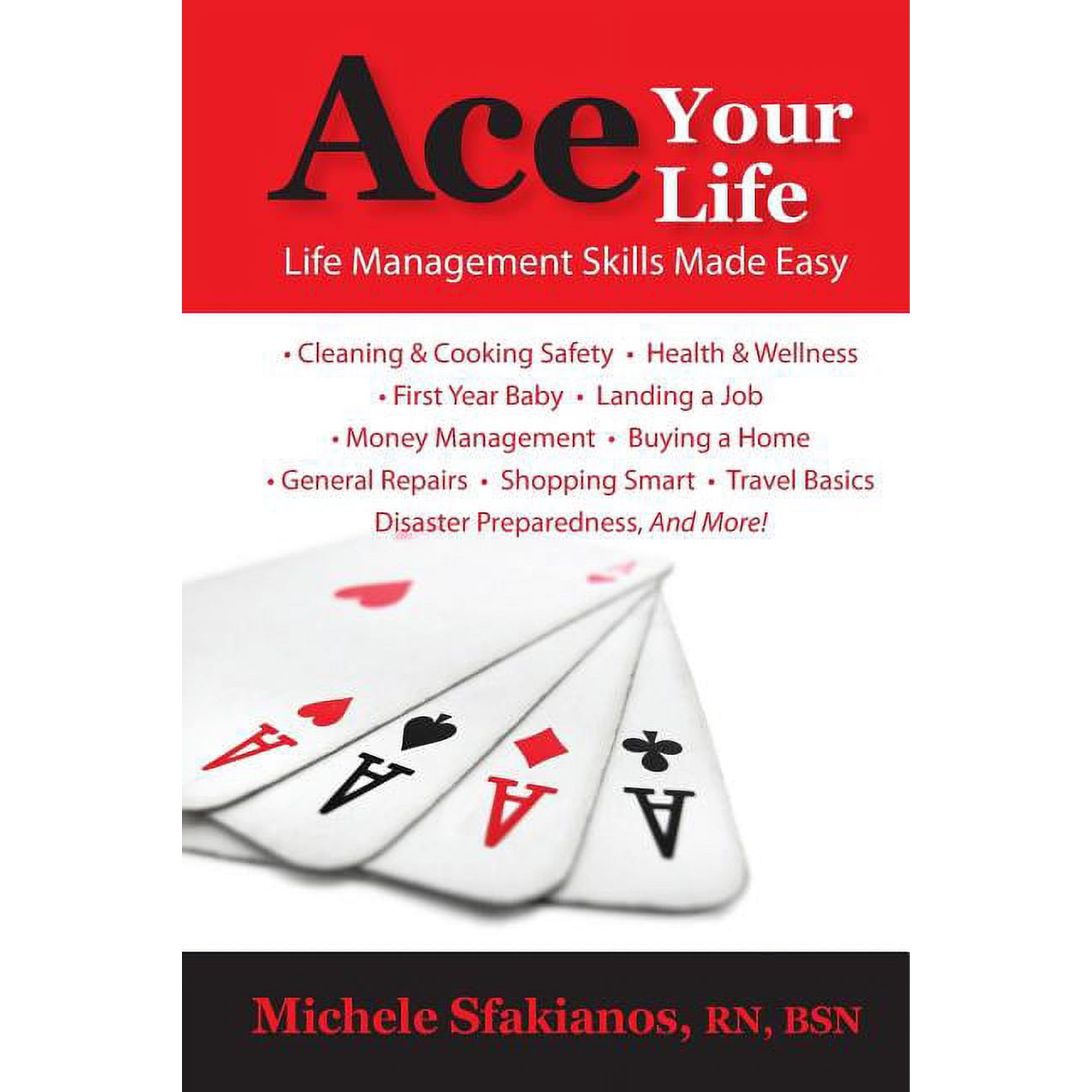 Ace Your Life: Life Management Skills Made Easy (Paperback)