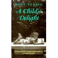 thumbnail image 1 of Pre-Owned A Child's Delight (Hardcover) 0874518407 9780874518405, 1 of 1