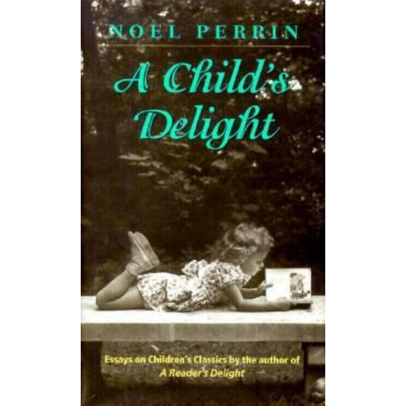 Pre-Owned A Child's Delight (Hardcover) 0874518407 9780874518405