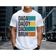 thumbnail image 6 of DADA DADDY DAD BRUH T-Shirt – Funny Color Block Dad Evolution Tee, Modern Father’s Day Gift Shirt, Humorous Graphic Tee for Dads, 6 of 7