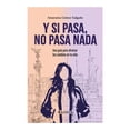 thumbnail image 1 of Y si Pasa, no Pasa Nada Talleres Lectorum Amaranta Gómez Salgado, 1 of 2