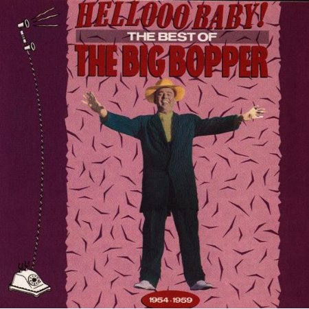 Hello Baby: Best of the Big Bopper (Best Of Big Krit)