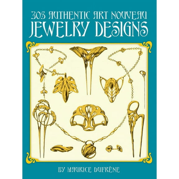 Dover Jewelry and Metalwork 305 Authentic Art Nouveau Jewelry Designs, (Paperback)