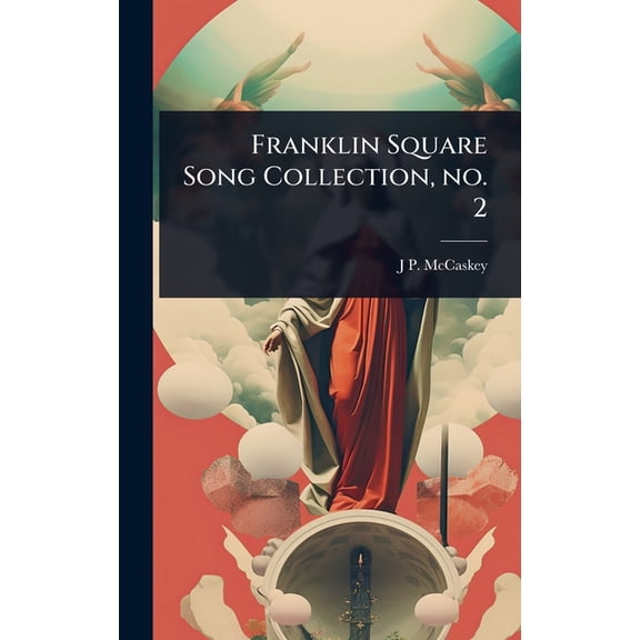 Franklin Square Song Collection, no. 2, (Hardcover)
