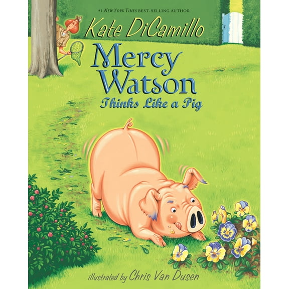Mercy Watson Mercy Watson Thinks Like a Pig, (Hardcover)